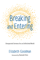 Breaking and Entering - Liz R. Goodman