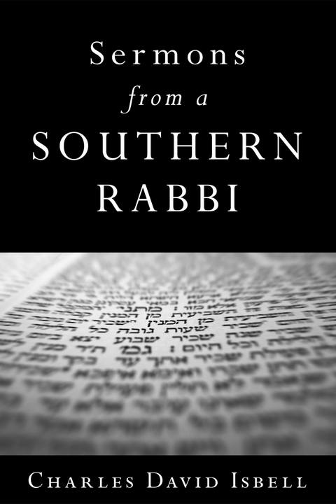Sermons from a Southern Rabbi - Charles David Isbell