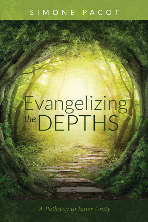 Evangelizing the Depths -  Simone Pacot