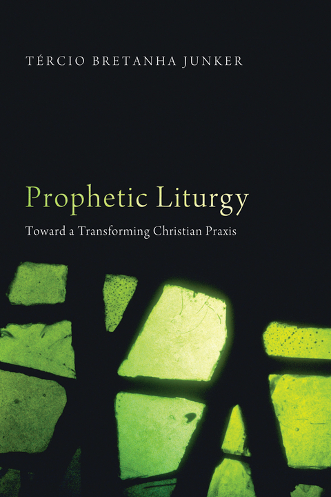 Prophetic Liturgy - Tércio Junker