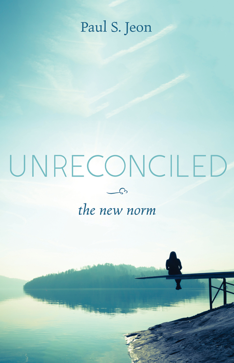 Unreconciled - Paul S. Jeon