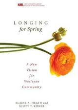 Longing for Spring - Elaine A. Heath, Scott Kisker