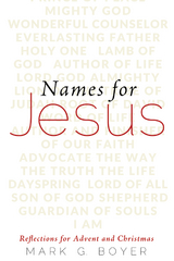 Names for Jesus - Mark G. Boyer