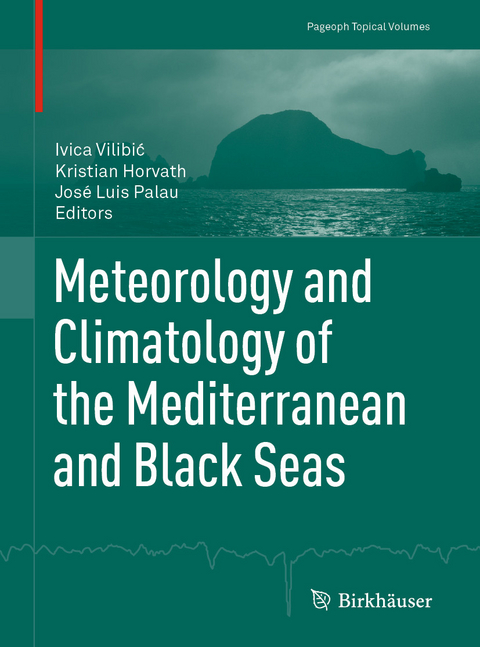 Meteorology and Climatology of the Mediterranean and Black Seas - 