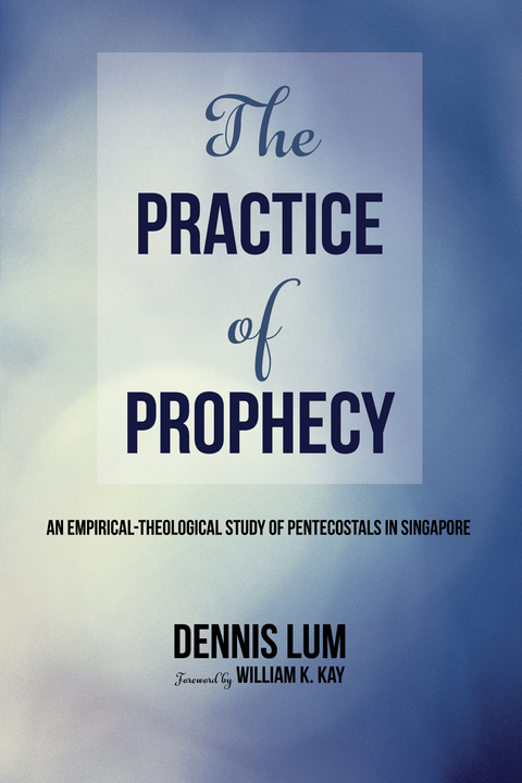The Practice of Prophecy - Li Ming Dennis Lum