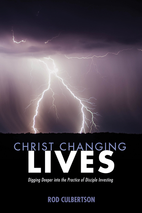 Christ Changing Lives - Rod Culbertson