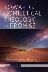 Toward a Homiletical Theology of Promise - 