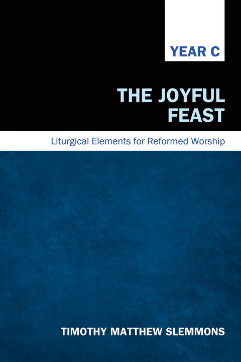 The Joyful Feast - Timothy Matthew Slemmons