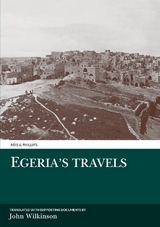 Egeria's Travels - Wilkinson, John
