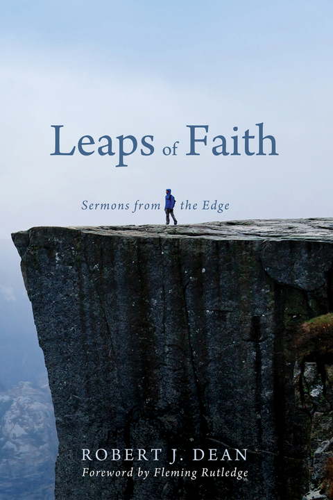 Leaps of Faith -  Robert J. Dean