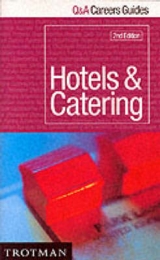 Careers in Hotels and Catering - 