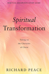 Spiritual Transformation - Richard Peace