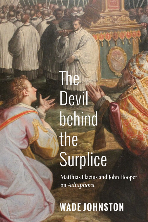 The Devil behind the Surplice - Wade Johnston