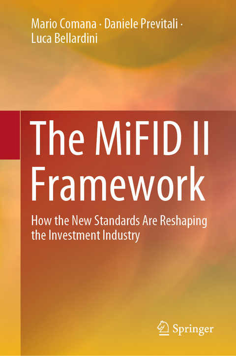 The MiFID II Framework -  Mario Comana,  Daniele Previtali,  Luca Bellardini