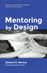 Mentoring by Design -  Edward R. Marton