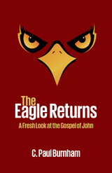 Eagle Returns -  C. Paul Burnham