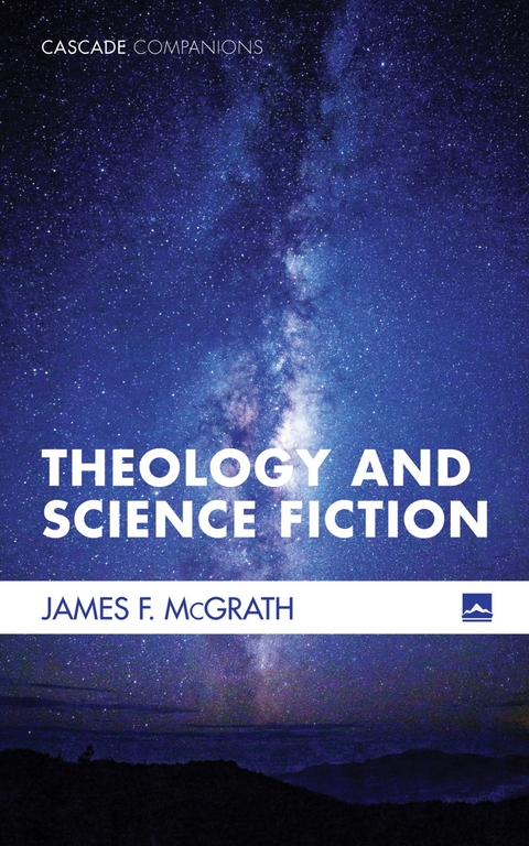 Theology and Science Fiction -  James F. McGrath
