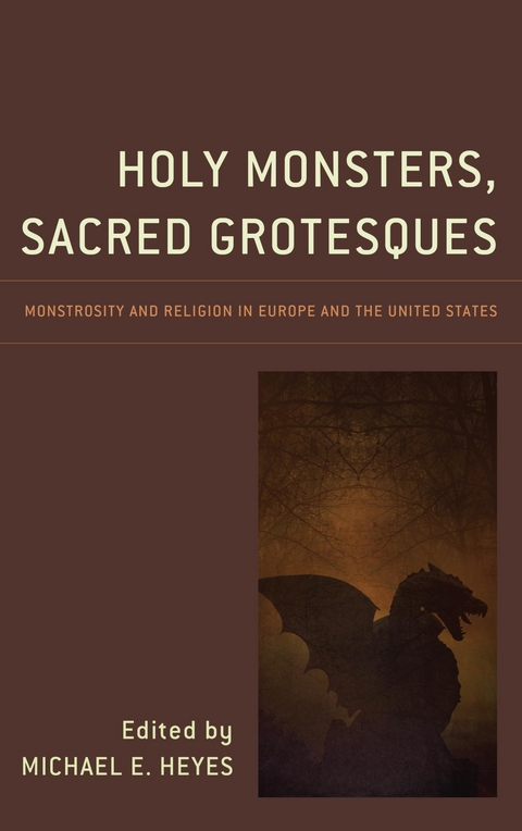 Holy Monsters, Sacred Grotesques - 