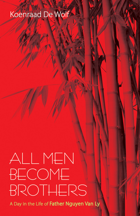 All Men Become Brothers -  Koenraad De Wolf