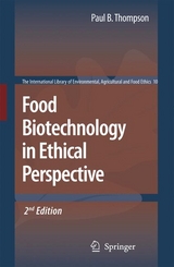 Food Biotechnology in Ethical Perspective - 