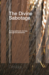 Divine Sabotage -  Dan Lioy