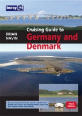 Cruising Guide to Germany and Denmark - Navin, Brian