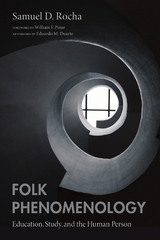 Folk Phenomenology -  Samuel D. Rocha