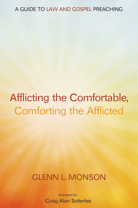 Afflicting the Comfortable, Comforting the Afflicted - Glenn L. Monson