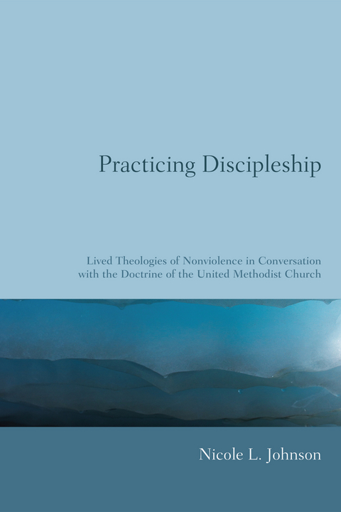 Practicing Discipleship - Nicole L. Johnson