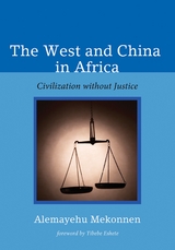 West and China in Africa -  Alemayehu Mekonnen