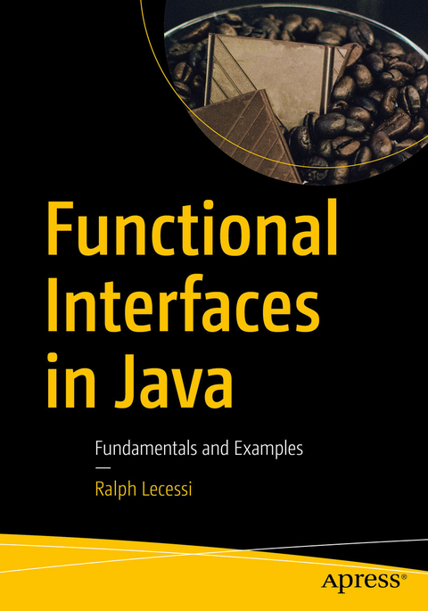 Functional Interfaces in Java -  Ralph Lecessi