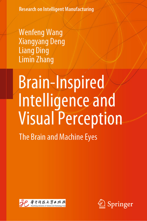Brain-Inspired Intelligence and Visual Perception -  Xiangyang Deng,  Liang Ding,  Wenfeng Wang,  Limin Zhang