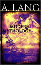 Modern Mythology - Andrew Lang
