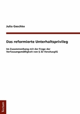 Das reformierte Unterhaltsprivileg - Julia Geschke