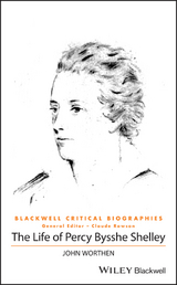 The Life of Percy Bysshe Shelley - John Worthen