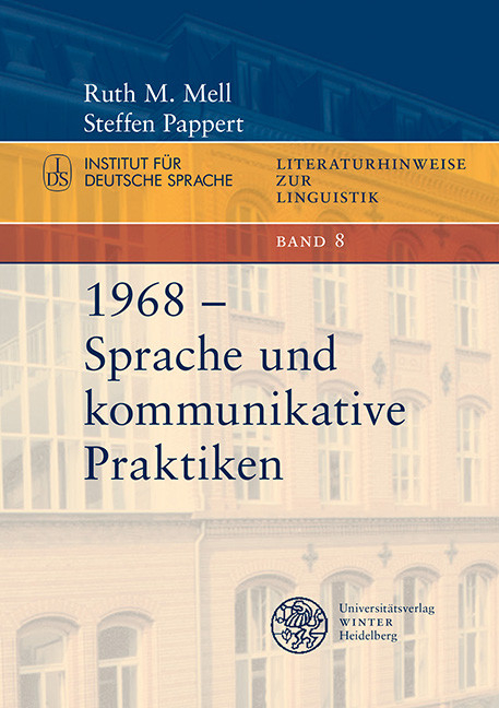 1968 - Sprache und kommunikative Praktiken -  Ruth M. Mell,  Steffen Pappert