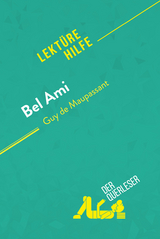 Bel Ami von Guy de Maupassant (Lektürehilfe) -  Baptiste Frankinet,  Rene Henri