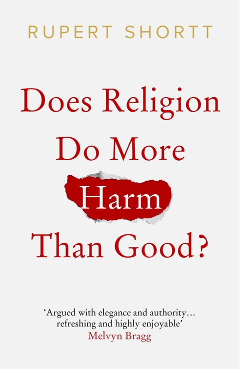 Does Religion do More Harm than Good? - Rupert Shortt