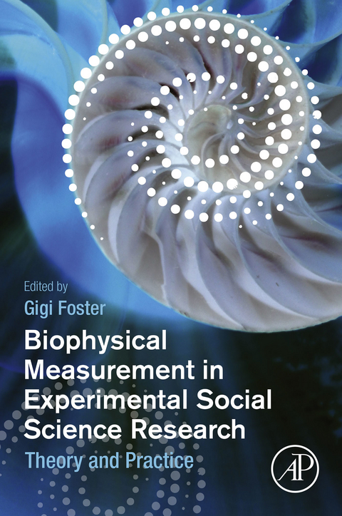 Biophysical Measurement in Experimental Social Science Research - 