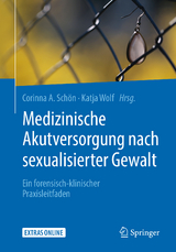 Medizinische Akutversorgung nach sexualisierter Gewalt - 