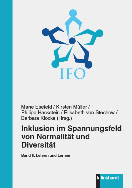 Inklusion im Spannungsfeld von Normalität und Diversität -  Marie Esefeld,  Kirsten Müller,  Philipp Hackstein,  Elisabeth von Stechow,  Barbara Klocke (Hrsg.)