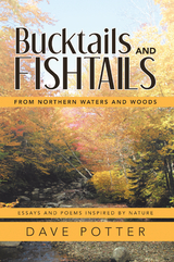 Bucktails and Fishtails - Dave Potter