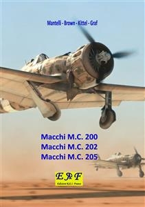 Macchi M.C. 200 - M.C. 202 - M.C. 205 - Mantelli - Brown - Kittel - Graf