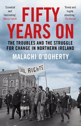 Fifty Years On - Malachi O'Doherty