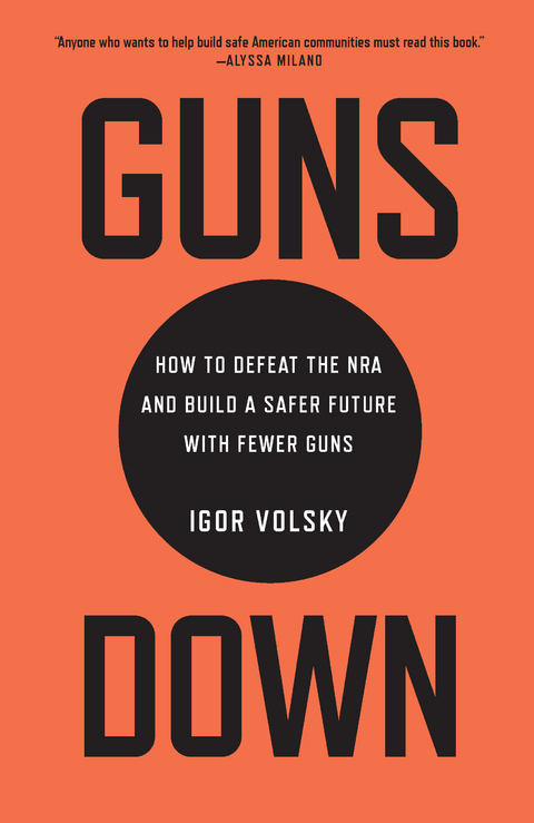 Guns Down -  Igor Volsky