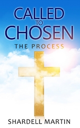 Called To Chosen -  Shardell Martin