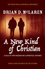 New Kind of Christian: A Tale of Two Friends on a Spiritual Journey -  Brian  D. McLaren