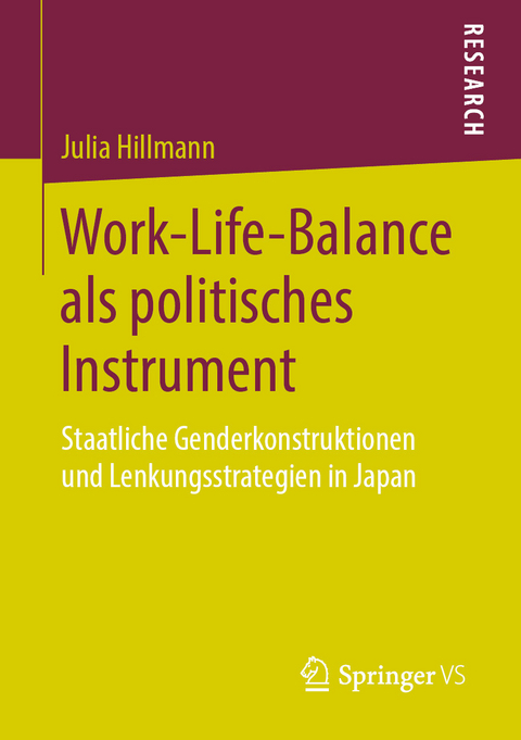 Work-Life-Balance als politisches Instrument - Julia Hillmann