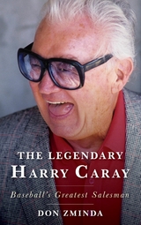 Legendary Harry Caray -  Don Zminda