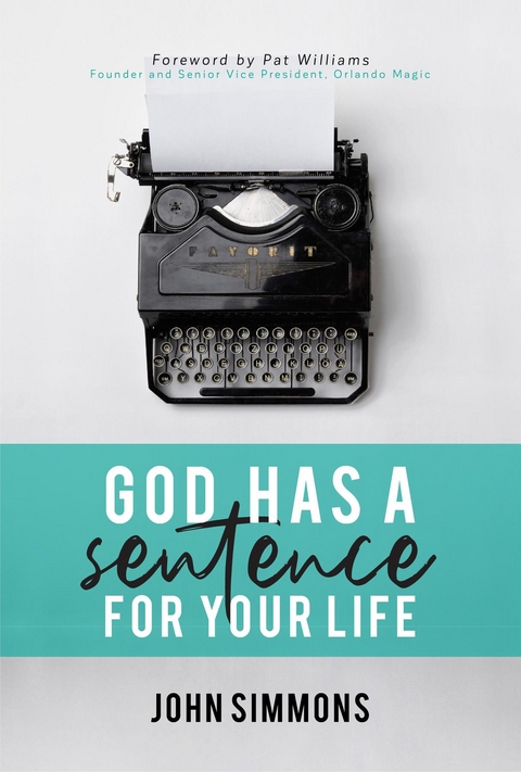 God Has A Sentence For Your Life - John Simmons